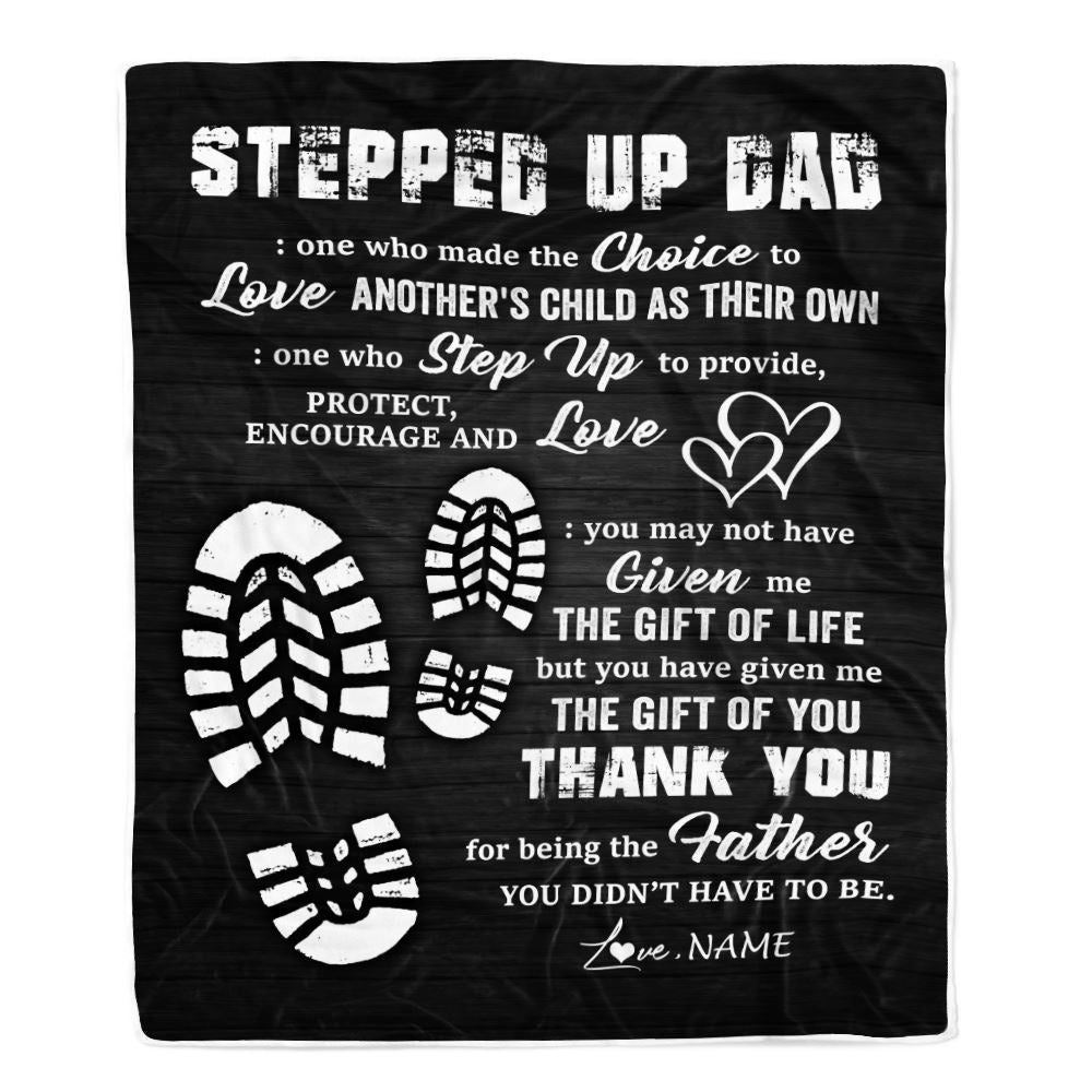 Personalized To My Stepped Up Dad Blanket From Daughter Son The Gift Of Life Bonus Dad Birthday Fathers Day Christmas Customized Bed Fleece Throw Blanket | teecentury
