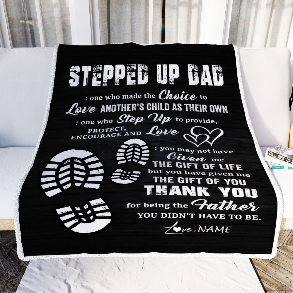 Personalized To My Stepped Up Dad Blanket From Daughter Son The Gift Of Life Bonus Dad Birthday Fathers Day Christmas Customized Bed Fleece Throw Blanket | teecentury