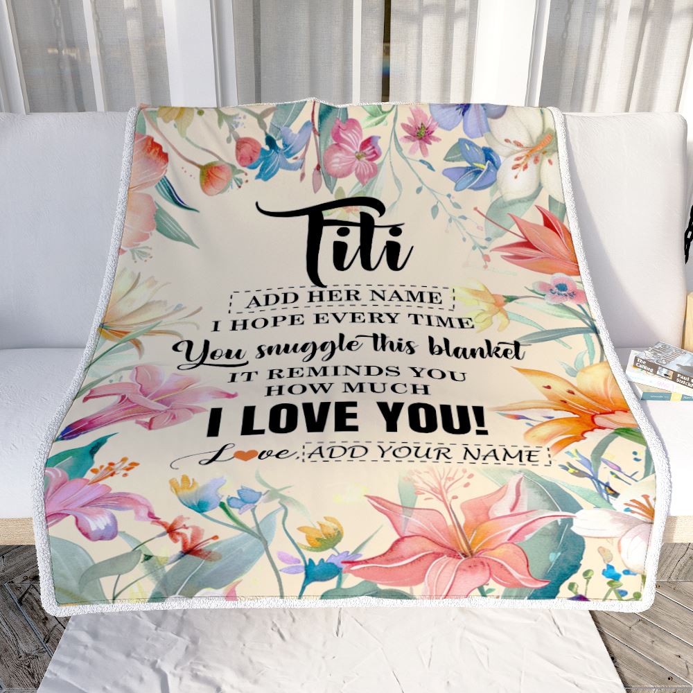 Personalized To My Titi Blanket From Niece Nephew Floral I Love You Great Titi Birthday Gifts Mothers Day Christmas Customized Fleece Throw Blanket | teecentury