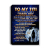Personalized To My Titi Canvas From Nephew Niece Thank You Grateful Love Titi Birthday Gifts Mothers Day Thanksgiving Christmas Custom Wall Art Print Framed Canvas | teecentury