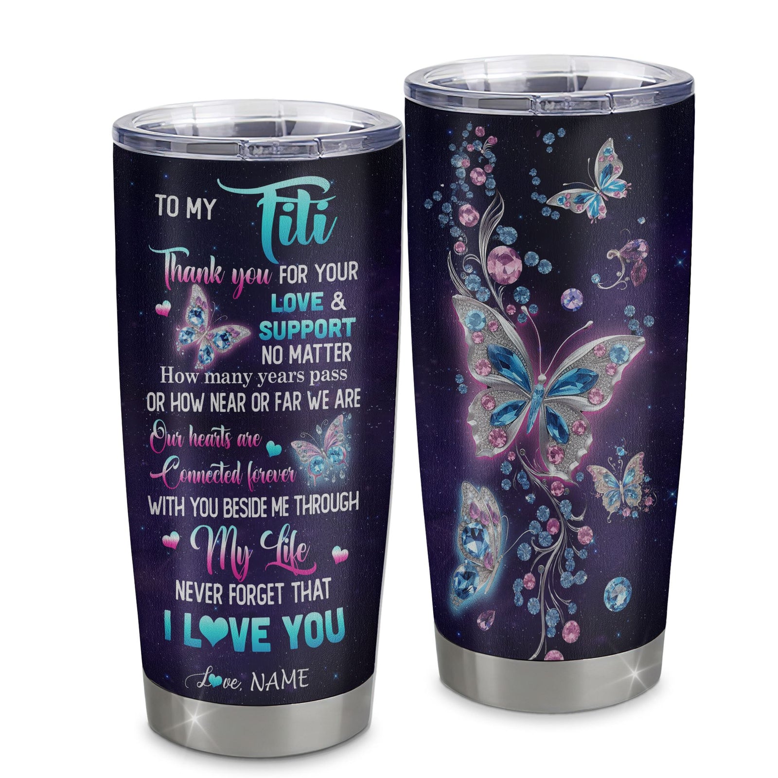 Personalized To My Titi Tumbler From Niece Nephew Stainless Steel Butterfly Thank You For Your Love Titi Gift Birthday Mothers Day Christmas Custom Travel Mug | teecentury