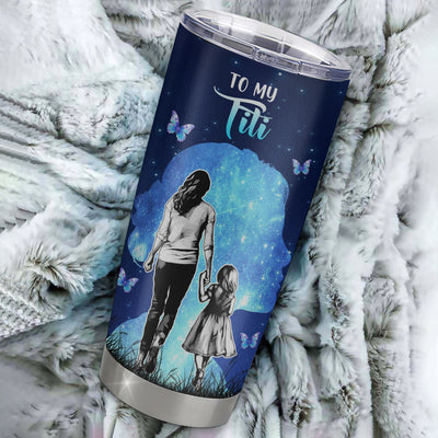 Personalized To My Titi Tumbler From Niece Stainless Steel Cup Butterfly Forever And Always Titi Gift Birthday Mothers Day Thanksgiving Christmas Travel Mug | teecentury
