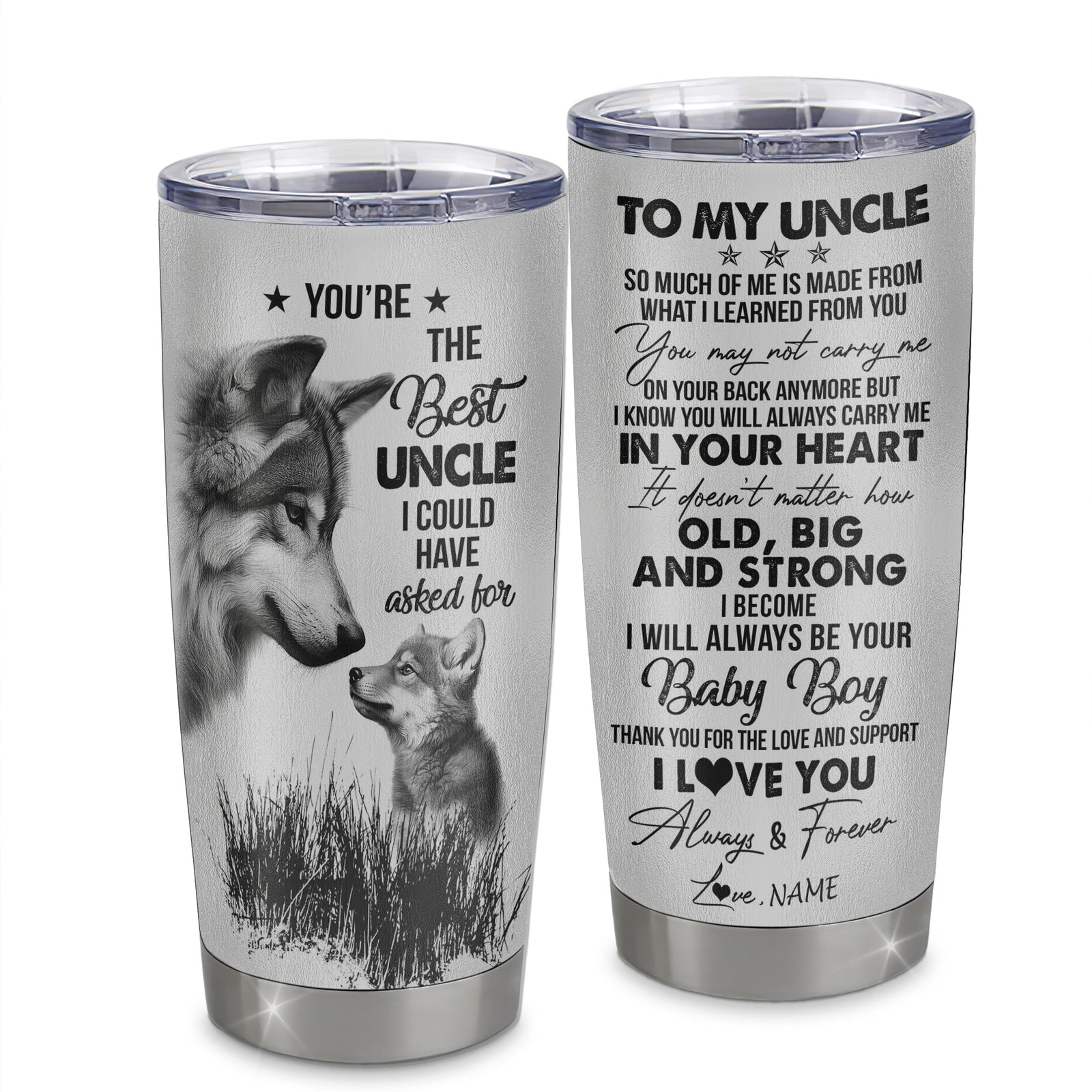Personalized To My Uncle From Nephew Stainless Steel Tumbler Cup Wolf Always Be Your Little Boy Uncle Fathers Day Birthday Christmas Travel Mug | teecentury