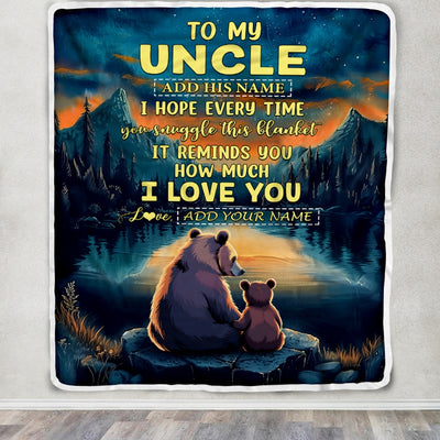 Personalized To My Uncle Gifts Blanket From Nephew Niece I Love You Bear Uncle Birthday Gifts Present For Fathers Day Christmas Custom Fleece Throw Blanket | teecentury