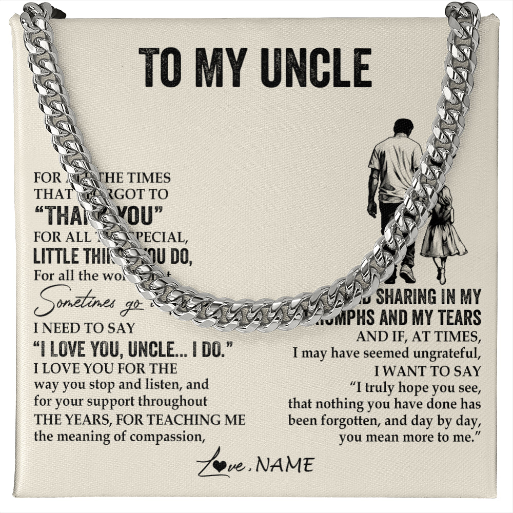 Cuban Link Chain Necklace Stainless Steel | 1 | Personalized To My Uncle Necklace From Niece For All The Times That I Forgot To Thank You Birthday Fathers Day Christmas Customized Gift Box Message Card | teecentury