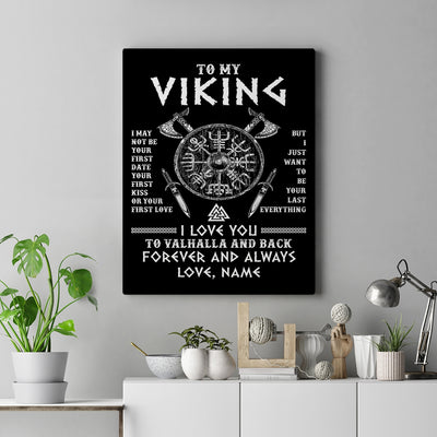 Personalized To My Viking Canvas I Love You To Valhalla And Back Husband Boyfriend Men Birthday Gifts Anniversary Christmas Custom Wall Art Print Framed Canvas | teecentury