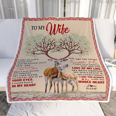 Personalized To My Wife Blanket From Husband Deer You Are The Love Of My Life Wife Birthday Wedding Anniversary Christmas Customized Fleece Blanket Blanket | Teecentury.com