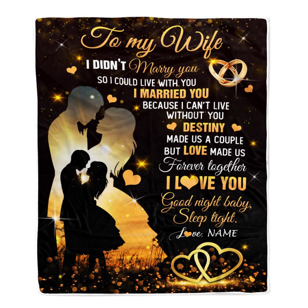 Personalized To My Wife Blanket From Husband I Didn't Marry You Romantic Wife Valentines Day Birthday Anniversary Christmas Customized Gift Fleece Blanket | teecentury