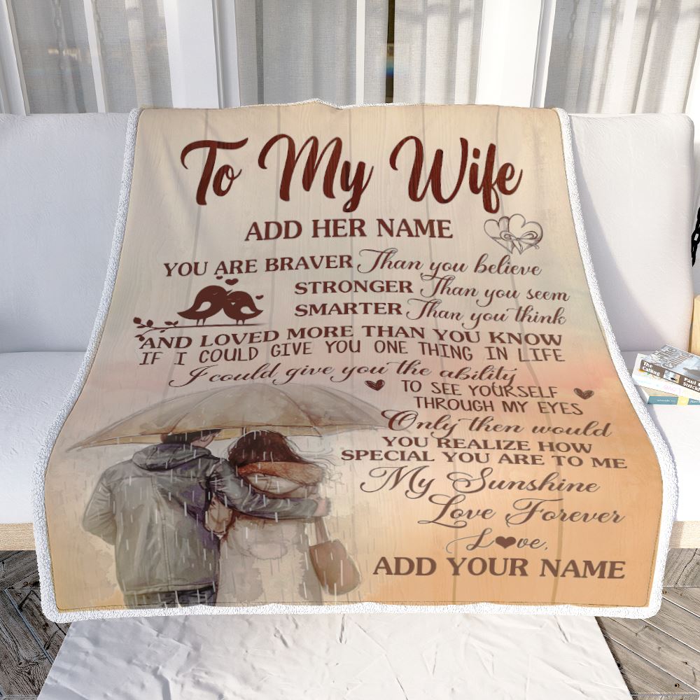 Personalized To My Wife Blanket From Husband You Are Braver Wife Birthday Gifts Anniversary Romantic Valentines Day Christmas Customized Fleece Throw Blanket | teecentury