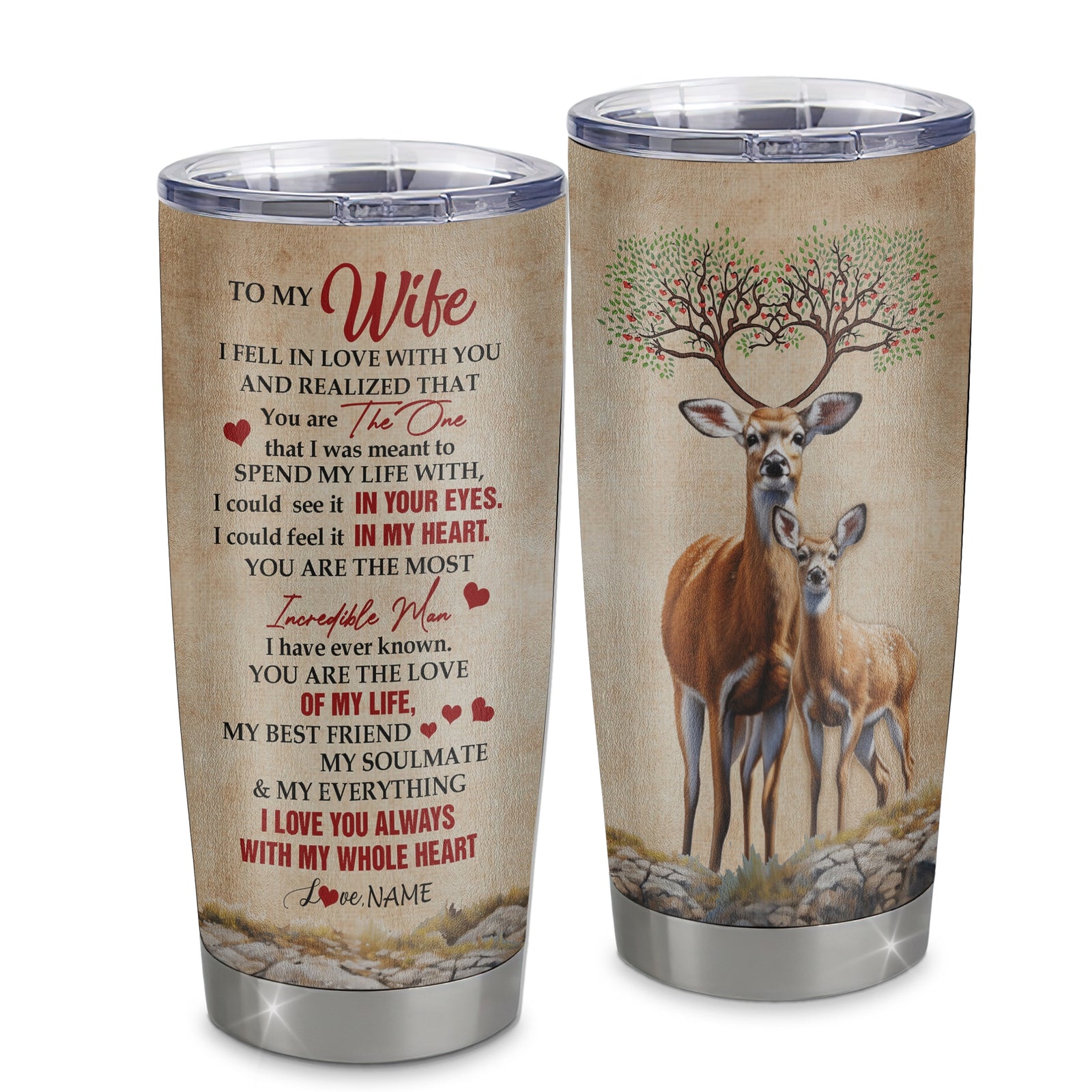 Personalized To My Wife From Husband Stainless Steel Tumbler Cup Deer You Are The Love Of My Life Wife Birthday Anniversary Wedding Day Christmas For Her Travel Mug | teecentury