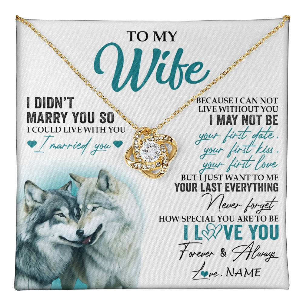 Love Knot Necklace 18K Yellow Gold Finish | 1 | Personalized To My Wife Necklace From Husband I Didn't Marry You So Wolf For Wife Wedding Anniversary Day Birthday Christmas Customized Gift Box Message Card | teecentury