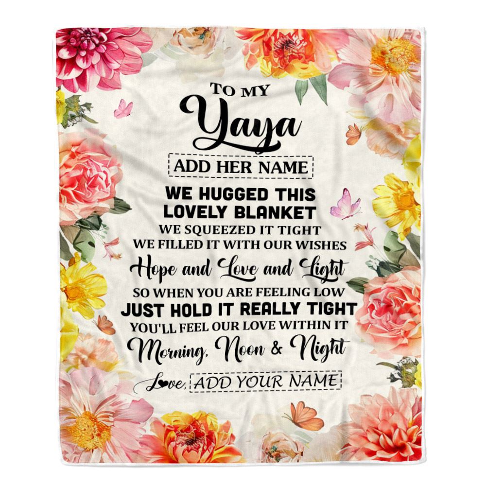 Personalized To My Yaya Blanket From Kids Floral We Hugged This Lovely Yaya Birthday Gifts Mothers Day Christmas Thanksgiving Customized Fleece Throw Blanket | teecentury