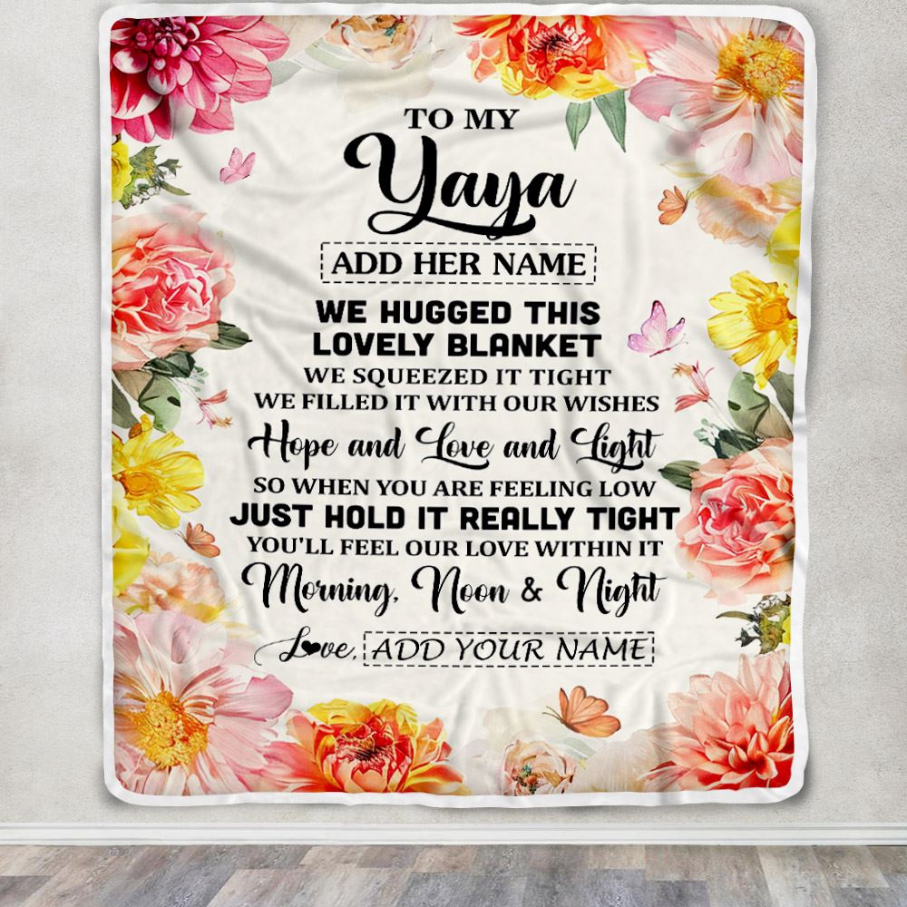 Personalized To My Yaya Blanket From Kids Floral We Hugged This Lovely Yaya Birthday Gifts Mothers Day Christmas Thanksgiving Customized Fleece Throw Blanket | teecentury