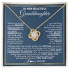 Love Knot Necklace 18K Yellow Gold Finish | 1 | Personalized To Our Beautiful Granddaughter Necklace From Grandma Grandpa Always Remember Granddaughter Birthday Christmas Customized Gift Box Message Card | teecentury