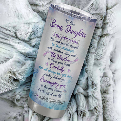 Personalized To Our Bonus Daughter Gifts Tumbler From Stepmom Stepdad Always Be Right Here Dragonfly Birthday Gifts For Stepdaughter Christmas Stainless Steel Mug | teecentury