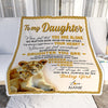 Personalized to My Daughter Blanket From Mom Lion Never Feel That You are Alone Great Birthday Graduation Christmas Gift Bed Quilt Fleece Throw Blanket Blanket | Teecentury.com