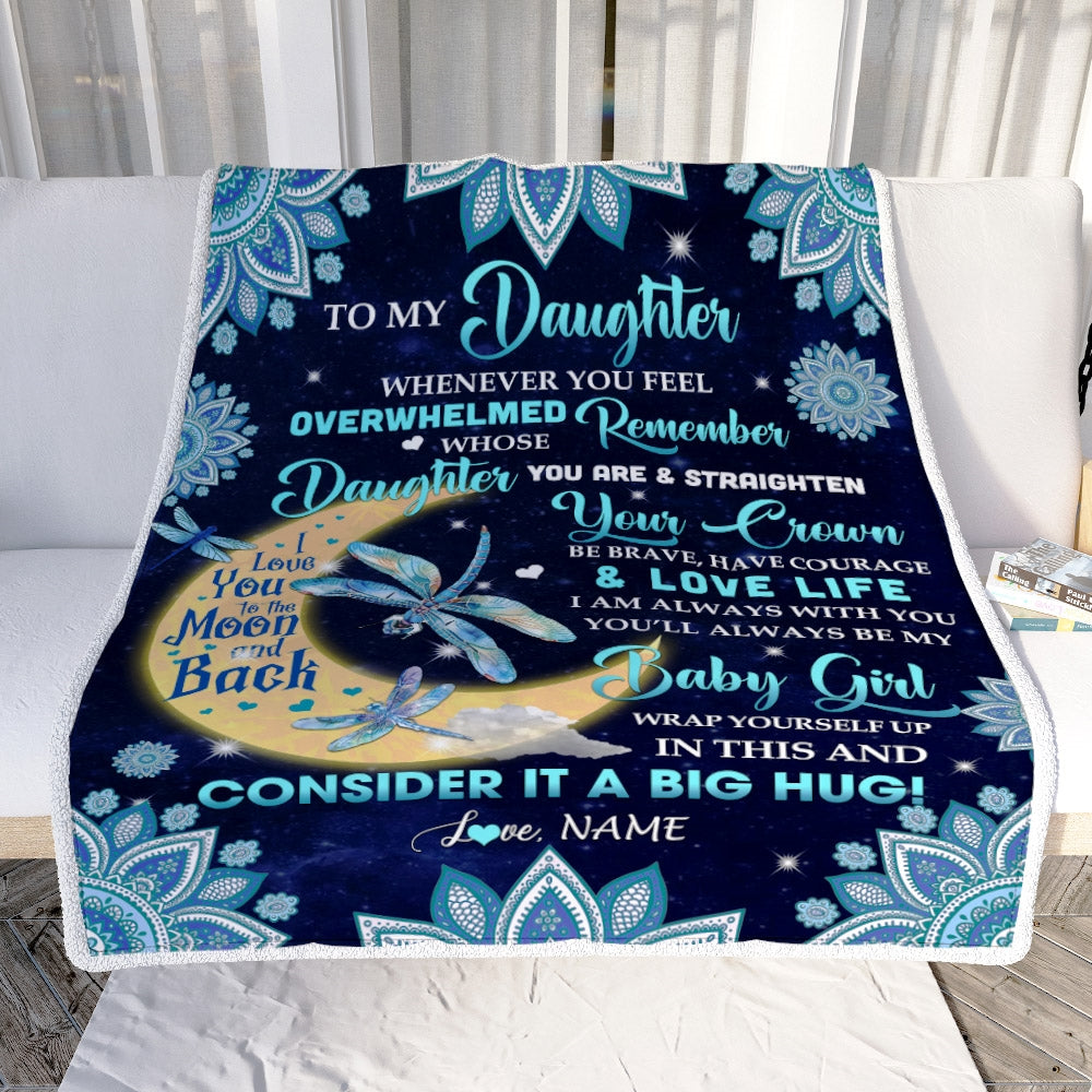 Personalized to My Daughter Blanket from Mom Dad Dragonfly Whenever You Feel Overwhelmed Remember Whose Daughter You are Birthday Christmas Fleece Blanket Blanket | Teecentury.com