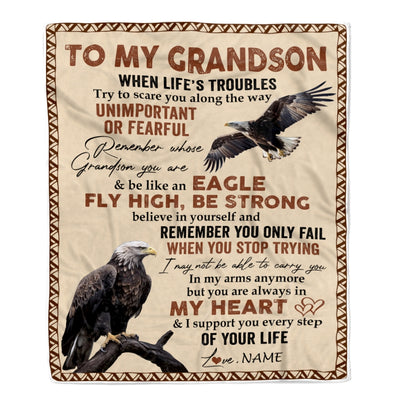 Personalized to My Grandson From Grandma Nana Mimi When Life's Troubles Try to Scare You Along The Way Eagle Grandson Birthday Christmas Fleece Blanket Blanket | Teecentury.com