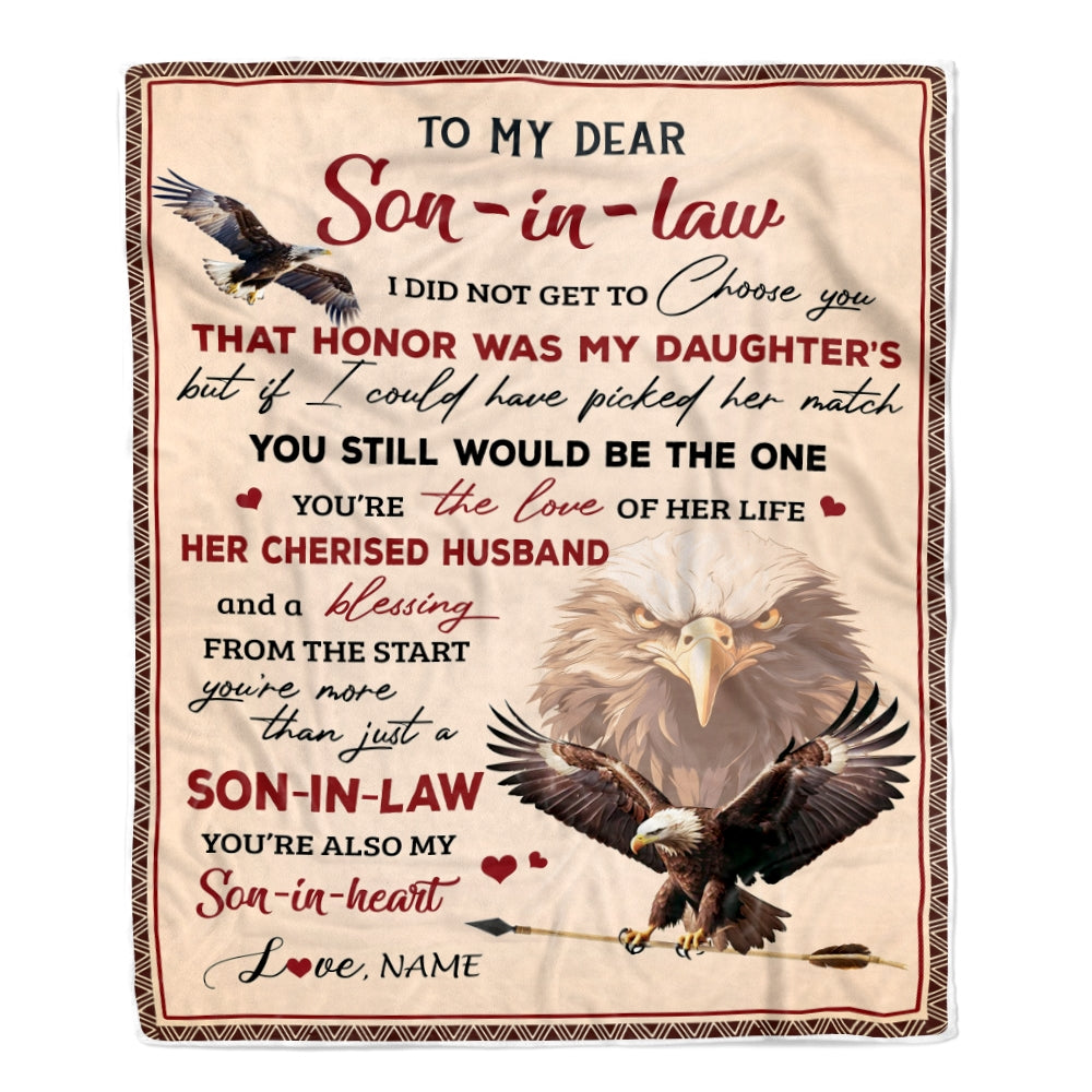Personalized to My Son in Law Blanket from Mother in Law I Did Not Get to Choose You That Honor Eagle Son In Low Birthday Christmas Customized Fleece Blanket Blanket | Teecentury.com