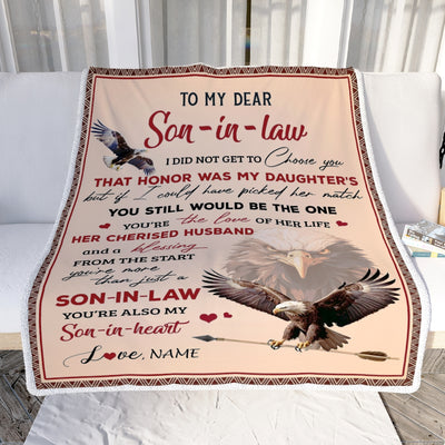 Personalized to My Son in Law Blanket from Mother in Law I Did Not Get to Choose You That Honor Eagle Son In Low Birthday Christmas Customized Fleece Blanket Blanket | Teecentury.com