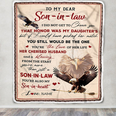 Personalized to My Son in Law Blanket from Mother in Law I Did Not Get to Choose You That Honor Eagle Son In Low Birthday Christmas Customized Fleece Blanket Blanket | Teecentury.com