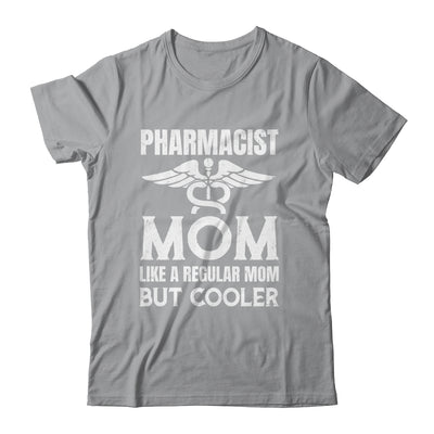 Pharmacist Mom Pharmacy Technician Medical Student For Women Shirt & Hoodie | teecentury