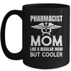 Pharmacist Mom Pharmacy Technician Medical Student For Women Mug | teecentury