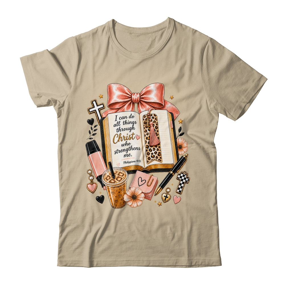 Philippians 4 13 Christian I Can Do All Things Christ Faith Shirt & Sweatshirt | teecentury