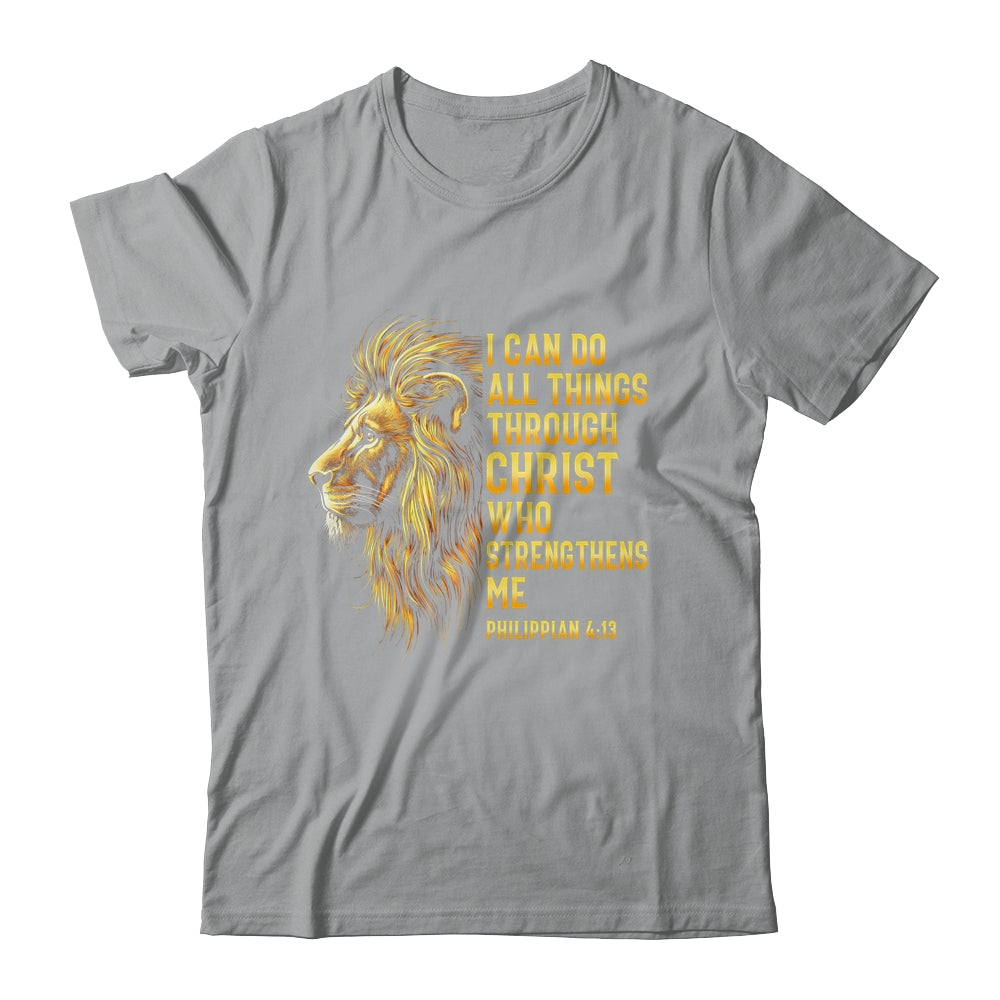 Philippians 4:13 Religious Lion Strengthens Christian Men Shirt & Hoodie | teecentury