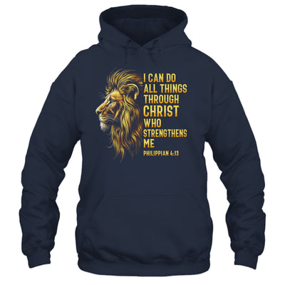 Philippians 4:13 Religious Lion Strengthens Christian Men Shirt & Hoodie | teecentury