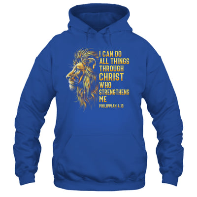 Philippians 4:13 Religious Lion Strengthens Christian Men Shirt & Hoodie | teecentury