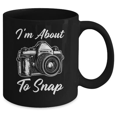 Photography Funny I'm About To Snap Photographer Vintage Mug | teecentury