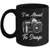 Photography Funny I'm About To Snap Photographer Vintage Mug | teecentury
