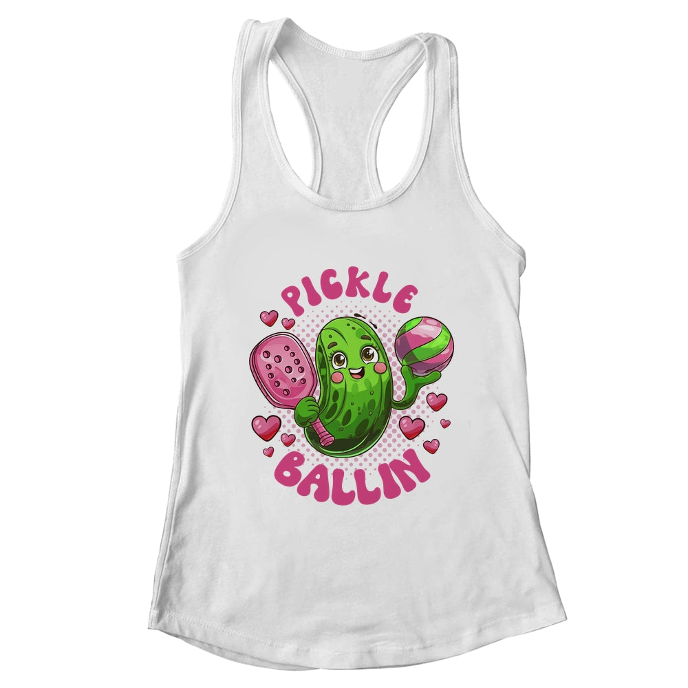 Pickle Ballin Cute Pickleball Women Girls Pickleball Lovers Shirt & Tank Top | teecentury