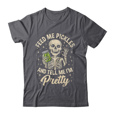 Pickle Lover Feeds Me Pickles And Tell Me I'm That Pretty Shirt & Tank Top | teecentury