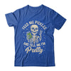 Pickle Lover Feeds Me Pickles And Tell Me I'm That Pretty Shirt & Tank Top | teecentury