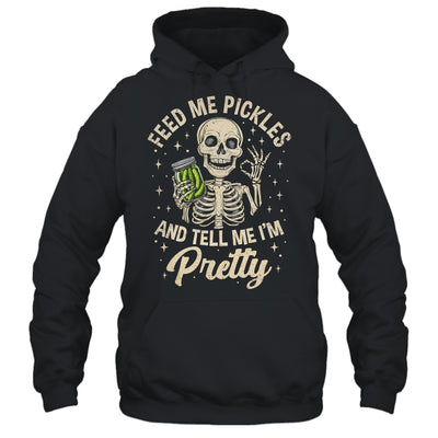 Pickle Lover Feeds Me Pickles And Tell Me I'm That Pretty Shirt & Tank Top | teecentury