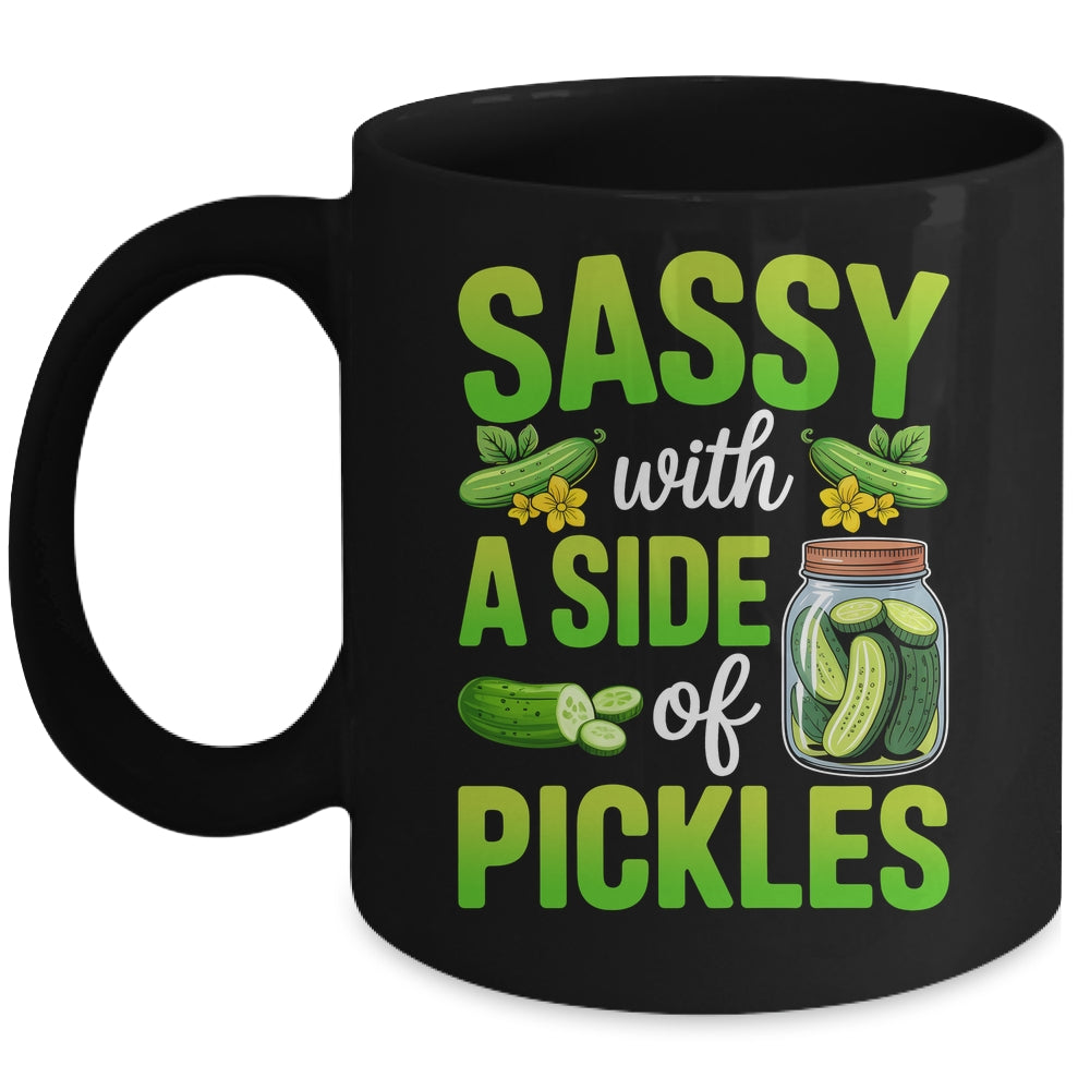 Pickle Lover Funny Sassy With A Side Of Pickles Mug | teecentury
