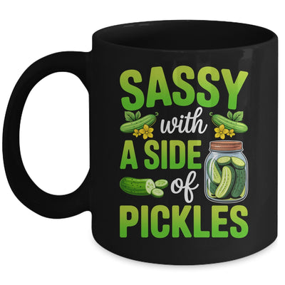 Pickle Lover Funny Sassy With A Side Of Pickles Mug | teecentury