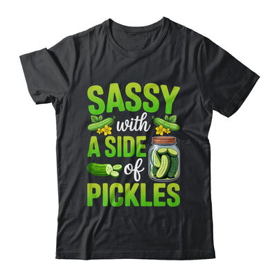 Pickle Lover Funny Sassy With A Side Of Pickles Shirt & Tank Top | teecentury