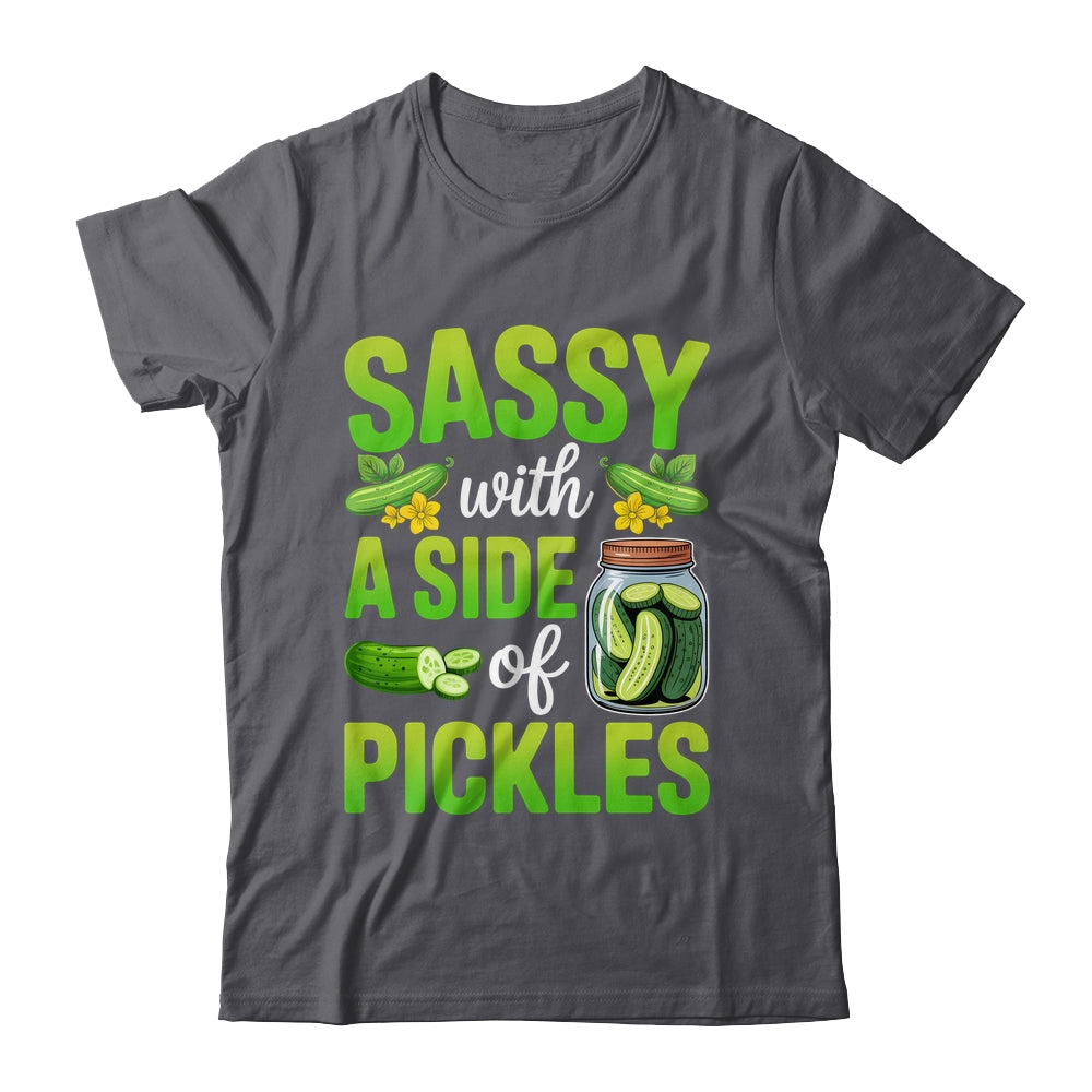 Pickle Lover Funny Sassy With A Side Of Pickles Shirt & Tank Top | teecentury