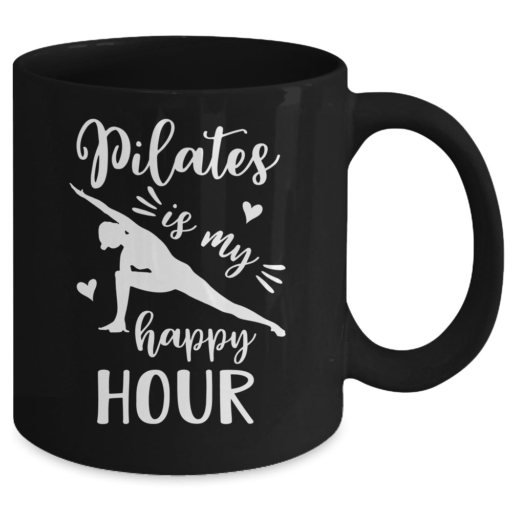Pilates Is My Happy Hour Great Fitness Design For Women Girl Mug | teecentury