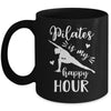 Pilates Is My Happy Hour Great Fitness Design For Women Girl Mug | teecentury