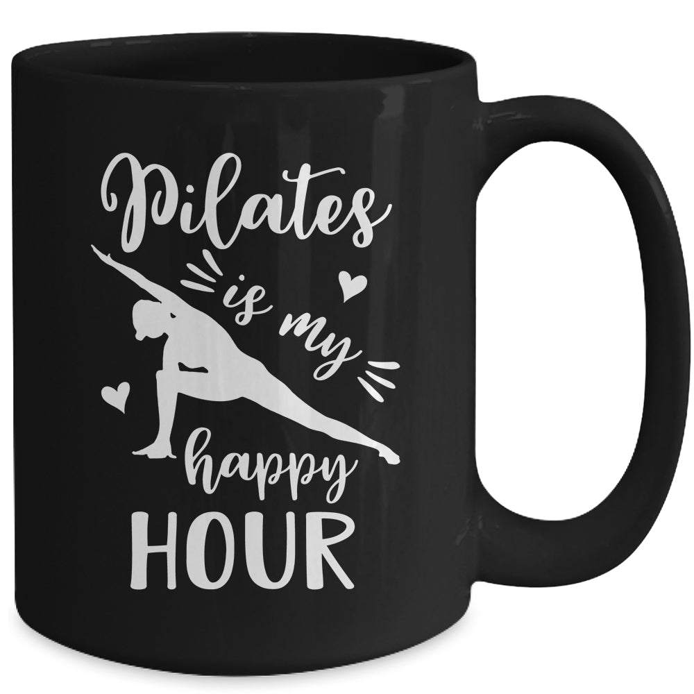 Pilates Is My Happy Hour Great Fitness Design For Women Girl Mug | teecentury