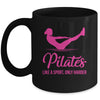 Pilates Like A Sport Only Harder Funny Pilates For Women Mug | teecentury