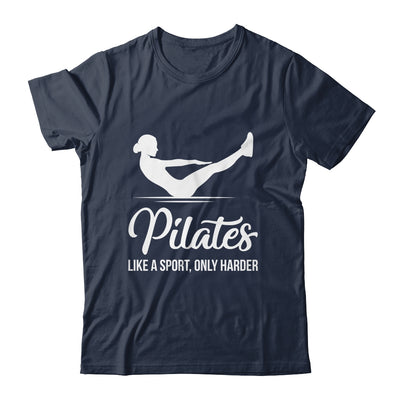 Pilates Like A Sport Only Harder Funny Pilates Women Girls Shirt & Tank Top | teecentury