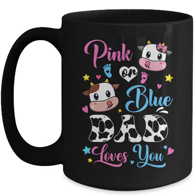 Pink Or Blue Dad Loves You Cow Baby Gender Reveal Mug | teecentury