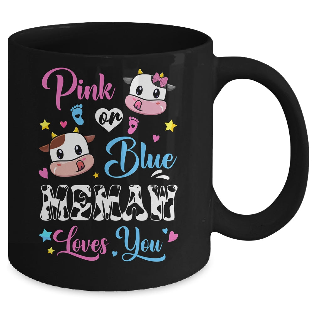 Pink Or Blue Memaw Loves You Cow Baby Gender Reveal Mug | teecentury