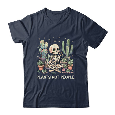 Plant Lover Skeleton Design Gardener Plants Not People Shirt & Tank Top | teecentury