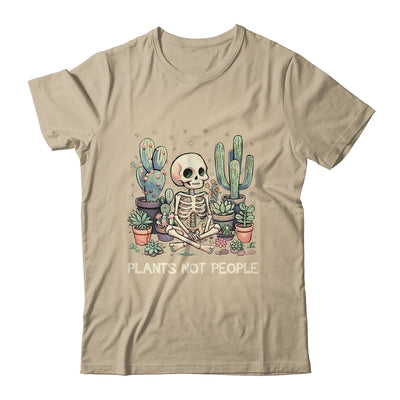 Plant Lover Skeleton Design Gardener Plants Not People Shirt & Tank Top | teecentury